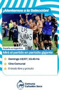 Cañadón Seco invita a vivir el partido de Argentina vs. España en pantalla gigante